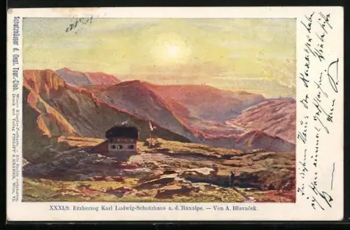 Künstler-AK Anton Hlavacek: Erzherzog Karl Ludwig-Schutzhaus, Blick auf die Berghütte