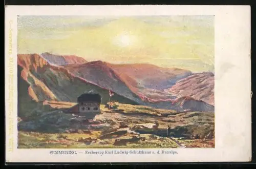 Künstler-AK Anton Hlavacek: Erzherzog Karl Ludwig-Schutzhaus, Blick auf die Berghütte