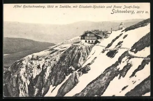 AK Hotel Hochschneeberg, Schneeberg mit Elisabeth-Kirchlein und Franz Josef-Steig