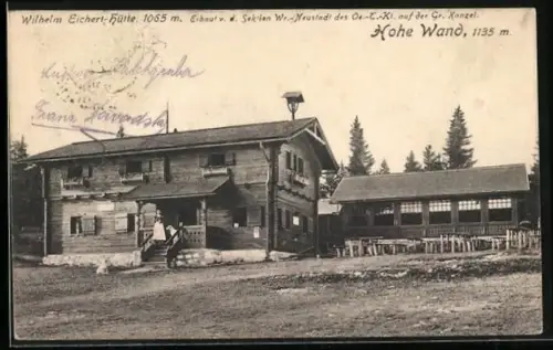 AK Wilhelm Eichert-Hütte /Hohe Wand, Hütte erbaut v. d. Sektion Wr.-Neustadt des Oe.-T.-Kl.