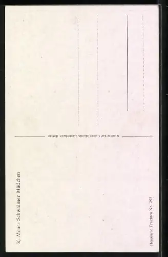 Künstler-AK K. Mons: Hessische Trachten, Schwälmer Mädchen