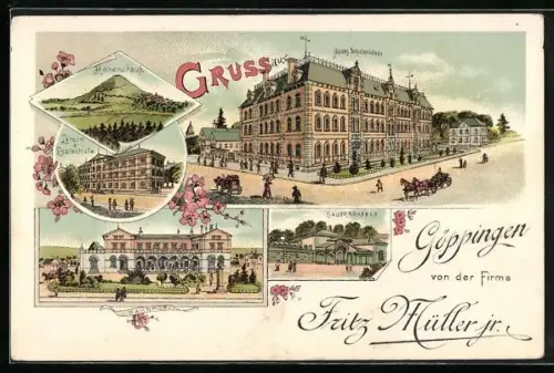 Lithographie Göppingen, Fritz Müller jr., Neues Schulgebäude, Hohenstauf, Sauerbrunnen