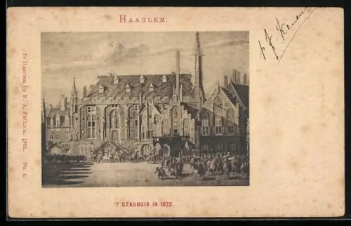 Künstler-AK Haarlem, `t Stadhuis in 1672
