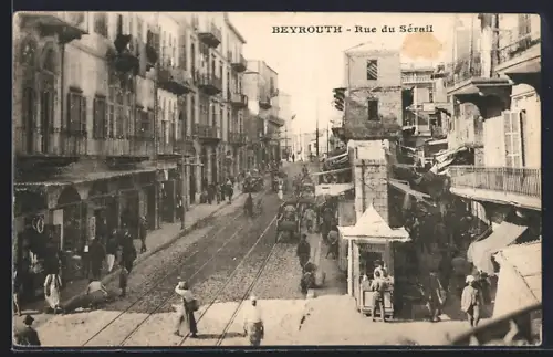 AK Beyrouth, Rue du Sérail