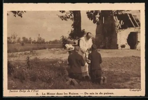 AK La Messe dans les Ruines, Gestlicher und belgische Soldaten
