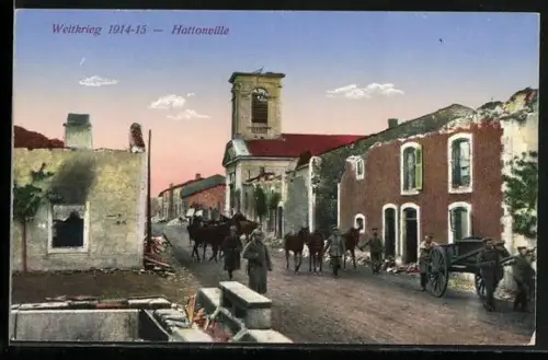 AK Hattonville, Weltkrieg 1914-15