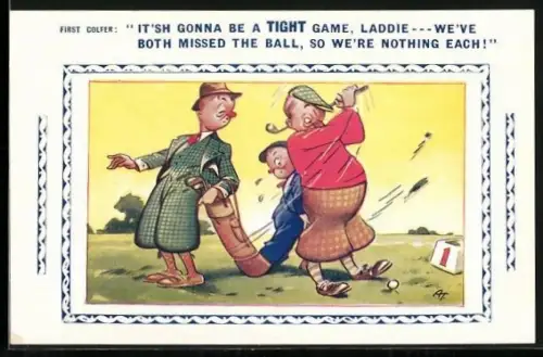 Künstler-AK It`s gonna be a tight game, Laddie..., Golfspieler beim Abschlag