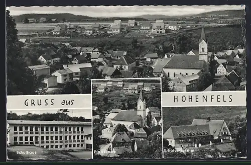 AK Hohenfels / Obpf., Schulhaus, Pfarrkirche, Erholungsheim