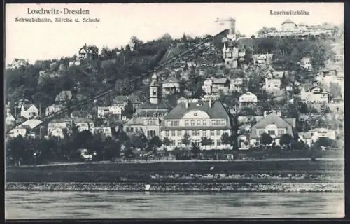 AK Loschwitz-Dresden, Schwebebahn, Kirche, Schule
