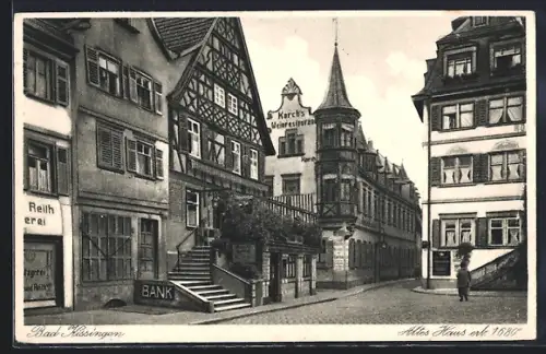 AK Bad Kissingen, Altes Haus erbaut 1680, Karch`s Wein-Restaurant