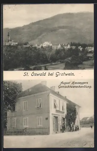 AK St. Oswald bei Gratwein, August Hauseggers Gemischtwarenhandlung