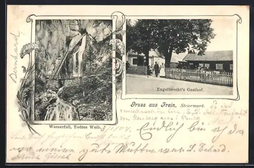 AK Frein /Steiermark, Engelbrecht`s Gasthof, Wasserfall, Todtes Weib