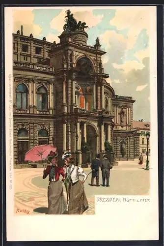 Künstler-Lithographie Paul Hey: Dresden, Hoftheater mit Passanten