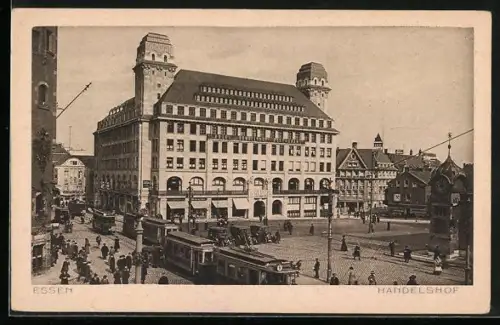 AK Essen, Handelshof mit Vorplatz, Uhrenturm und Strassenbahnen