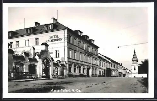 AK Maria Taferl, Hotel Kaiserhof mit Strassenpartie