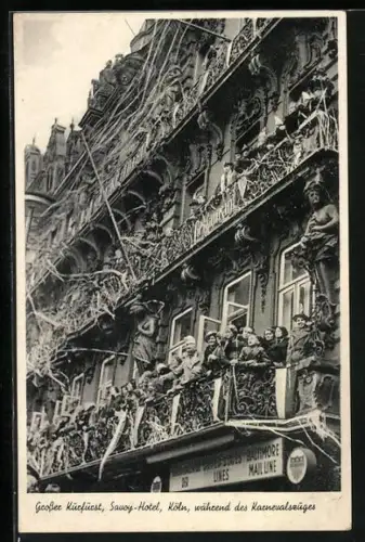 AK Köln, Grosser Kurfürst, Savoy-Hotel während des Karnevalzuges in der Strasse Domkloster 2