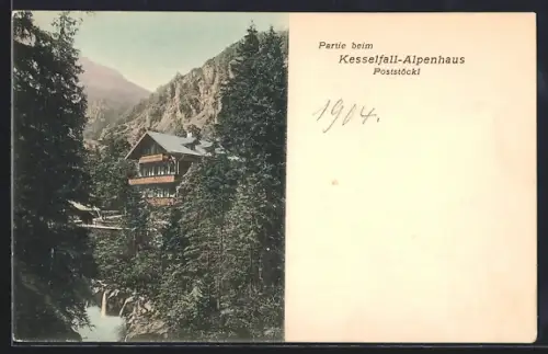 AK Kaprun, Poststöckl, Gasthof Kesselfall-Alpenhaus