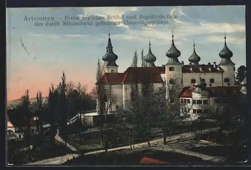 AK Artstetten, Erzherzogliches Schloss und Begräbnisstätte des Thronfolgerpaares