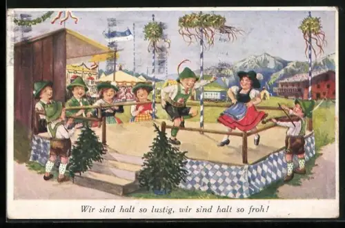Künstler-AK Volkstanz, Bayrische Trachten, Wir sind halt so lustig, wir sind halt so froh