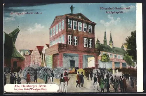 AK Hamburg, Alte Hamburger Börse 1840, Börsenhof-Restaurant Adolphsplatz