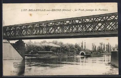 AK Belleville-sur-Saône /Rhône, Le Pont, passage du Parisien