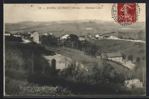 AK Bourg de Thizy /Rhône, Hameau Colin