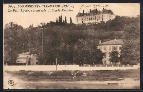 AK St-Rambert-l`Ile-Barbe, Le Petit Lycée, succursale du Lycée Ampère