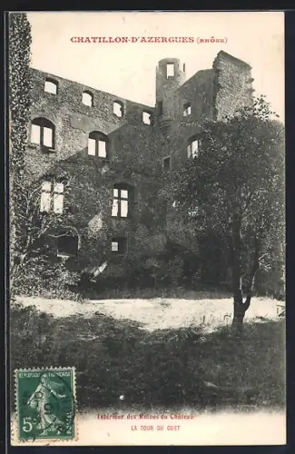 AK Châtillon-d`Azergues /Rhône, Intérieur des Ruines du Château, La Tour du Guet