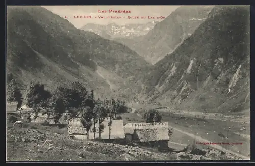 AK Luchon /Les Pyrénées, Val d`Astau, Route du Lac d`Oô, vue des montagnes des Pyrénées