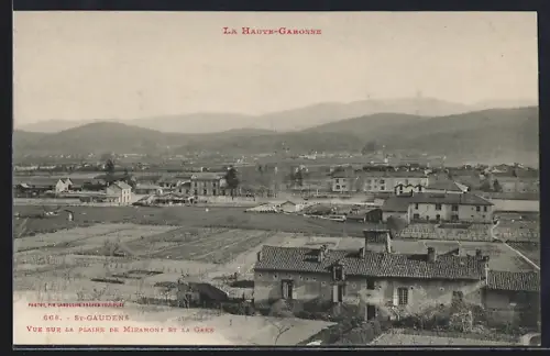 AK St-Gaudens, Vue sur la plaine de Miramont et la gare