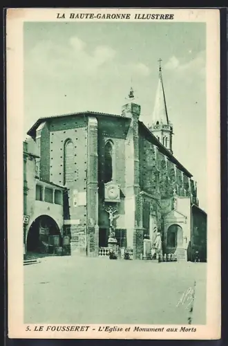 AK Le Fousseret /Haute-Garonne, L`Église et Monument aux Morts