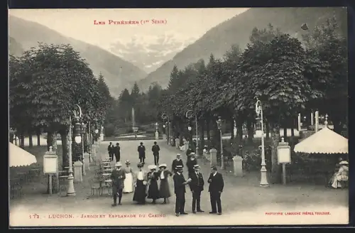 AK Luchon /Les Pyrénées, Jardin et Esplanade du Casino