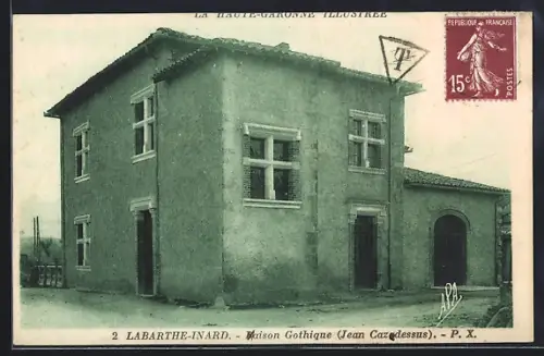 AK Labarthe-Inard /Haute-Garonne, Maison Gothique, Jean Cazadessus