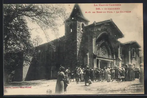 AK St-Gaudens /La Haute-Garonne, N.-D. du Bout du Puy, La Chapelle avec une foule de personnes devant l`entrée