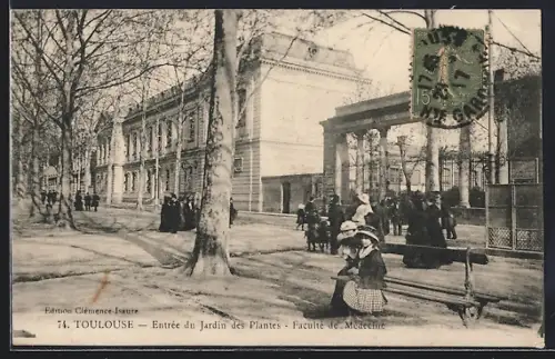 AK Toulouse, Entrée du Jardin des Plantes, Faculté de Médecine
