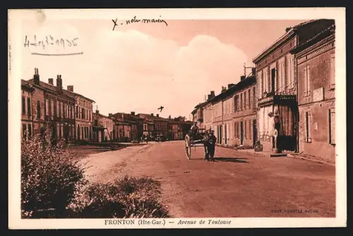 AK Fronton /Hte-Gar., Avenue de Toulouse avec chariot et bâtiments alignés