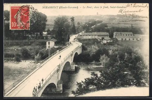 AK Miramont /Haute-Garonne, Le Pont, dans le fond, Saint-Gaudens