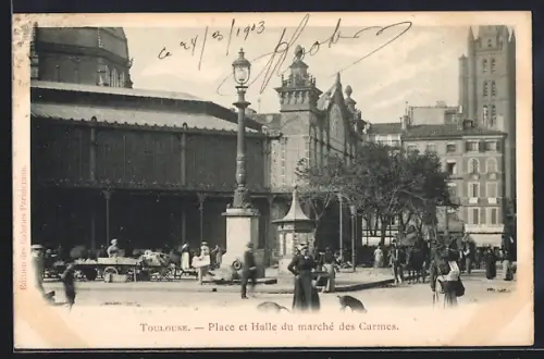 AK Toulouse, Place et Halle du marché des Carmes