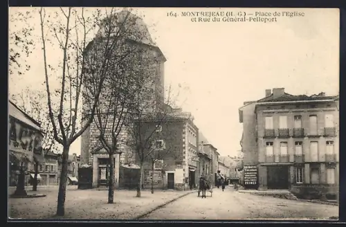 AK Montréjeau /H.-G., Place de l`Église et Rue du Général-Pelleport