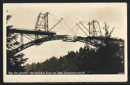 AK Rottenbuch / Ammer, Bau der Ammer-Hochbrücke bei Echelsbach, Kurz vor dem Zusammenschluss