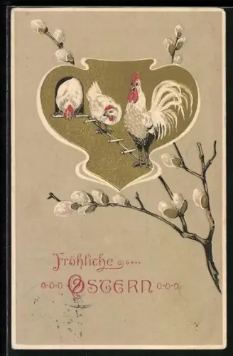 Präge-AK Hühner und Hahn auf der Hühnerleiter, Weidenzweig, Ostergruss