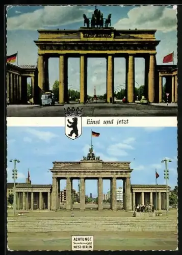 AK Berlin, Brandenburger Tor einst und jetzt, Berliner Mauer