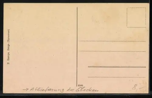 AK Berge /Hannover, Die Luth. Kirche, Ablieferung der Glocken