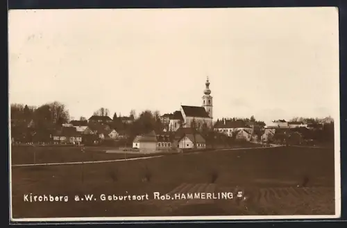 AK Kirchberg a. W., Geburtsort von Rob. Hammerling, Blick auf den Ort