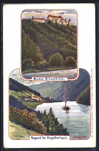 Künstler-AK F.Witt: Engelhartszell, Burg Ranariedl, Dampfer auf dem Fluss