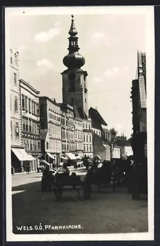 AK Wels /O. Ö., Blick auf die Pfarrkirche