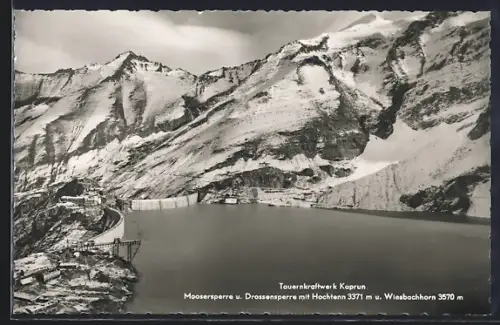 AK Kaprun, Tauernkraftwerk, Mosersperre u. Drossen-Sperre mit Hochfenn u. Wiesbachhorn