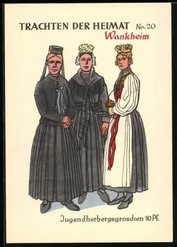 AK Wankheim, Trachten der Heimat No. 20, Jugendherbergsgroschen 10 Pf.