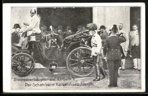 AK Staatsoberhäupter auf Reisen: der Schah beim Kaiser Franz Joseph
