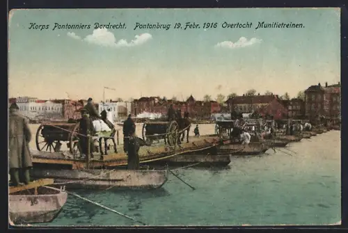 AK Dordrecht, Korps Pontonniers Dordrecht, Pontonbrug 1916 Overtocht Munitietreinen